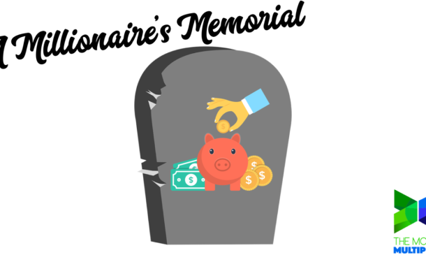 A Millionaire’s Memorial