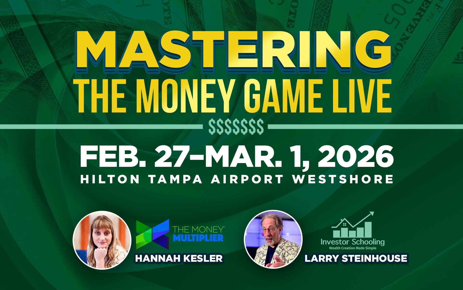 Mastering the Money Game Live 2026 wealth building conference Tampa 2026